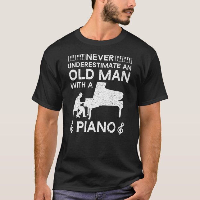 Camiseta Nunca subestimes al anciano con clave pianista (Anverso)