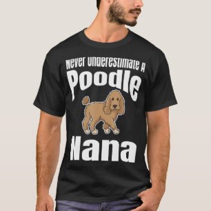 Camiseta Nunca Subestimes Al Propietario De La Perla Nana