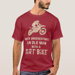 Camiseta Nunca Subestimes Al Viejo Con Una Bicicleta Sucia
