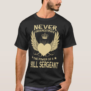 Camiseta Nunca Subestimes El Poder De La Sergea De Perforac