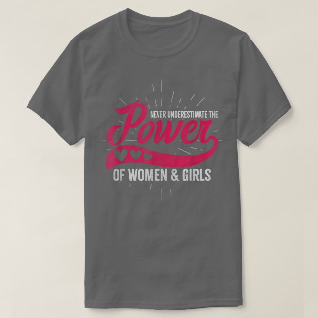 Camiseta Nunca Subestimes El Poder De Las Mujeres Y Los Chi (Diseño del anverso)