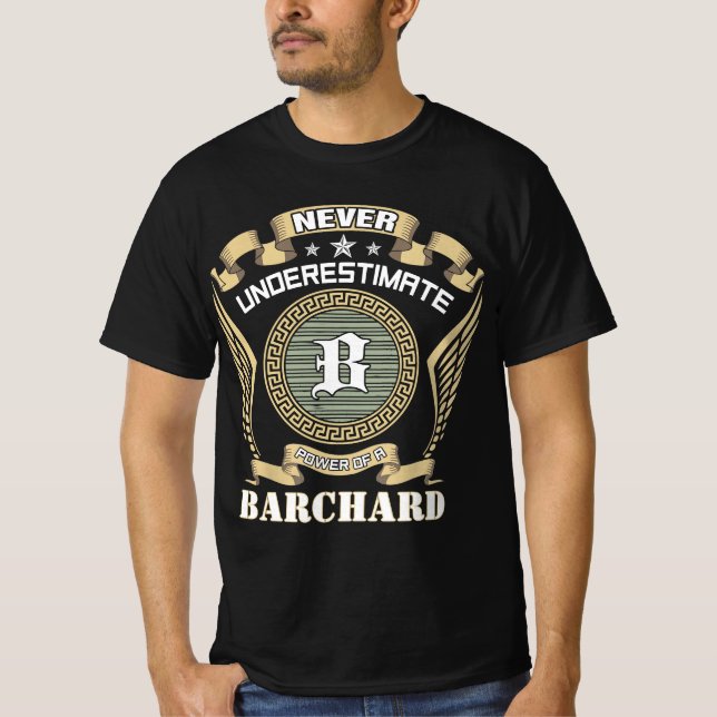 Camiseta Nunca subestimes el poder de un BARCHARD (Anverso)