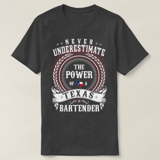 Camiseta Nunca subestimes el poder de un BARTENDER de Texas (Diseño del anverso)