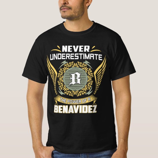 Camiseta Nunca Subestimes El Poder De Un Benavidez (Anverso)