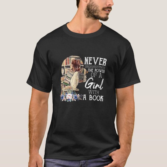Camiseta Nunca Subestimes El Poder De Un Chica Con Un Boo (Anverso)