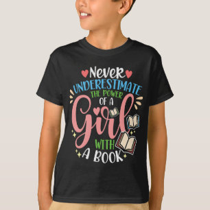 Camiseta Nunca Subestimes El Poder De Un Chica Con Un Boo
