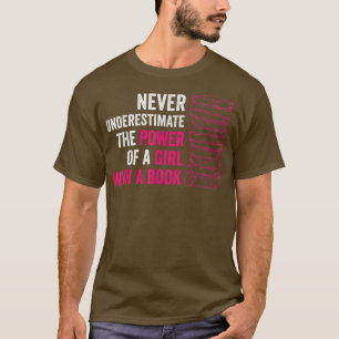 Camiseta Nunca Subestimes El Poder De Un Chica Con Un Boo