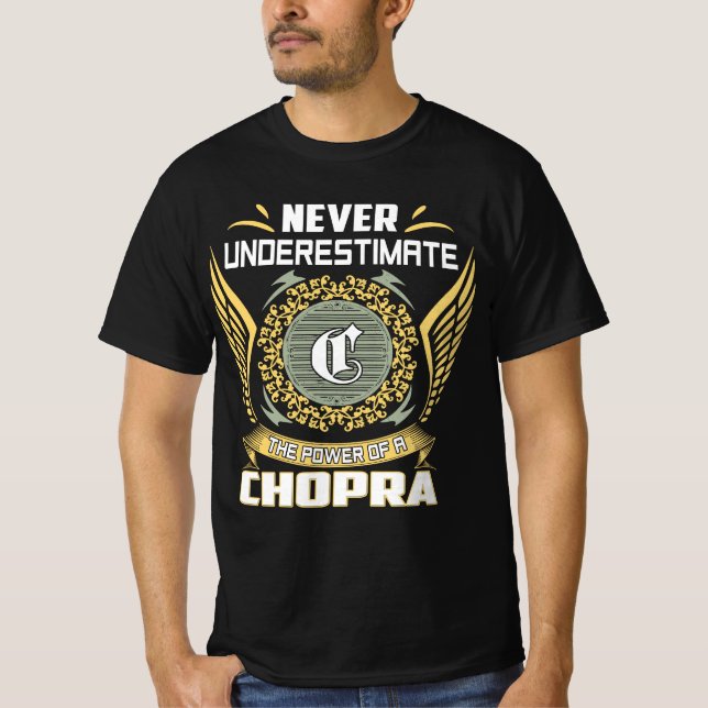 Camiseta Nunca Subestimes El Poder De Un Chopra (Anverso)