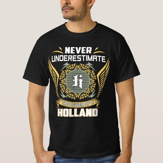 Camiseta Nunca Subestimes El Poder De Un Holanda (Anverso)