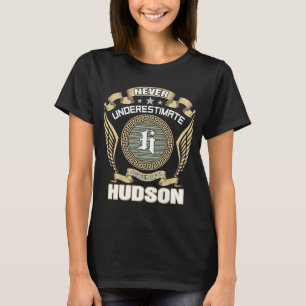 CAMISETA NUNCA_SUBESTIMES_EL_PODER_DE_UN_HUDSON