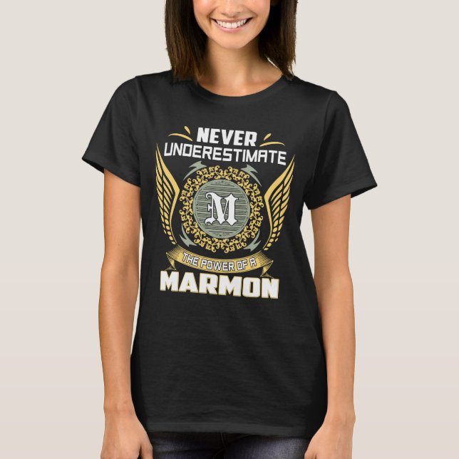 Camiseta Nunca Subestimes El Poder De Un Marmon (Anverso)