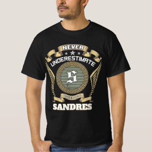 Camiseta Nunca subestimes el poder de un SANDRES