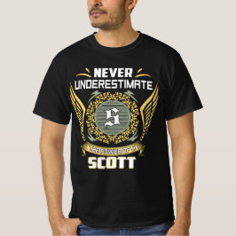 Camiseta Nunca Subestimes El Poder De Un Scott