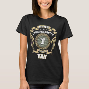 CAMISETA NUNCA_SUBESTIMES_EL_PODER_DE_UN_TAY