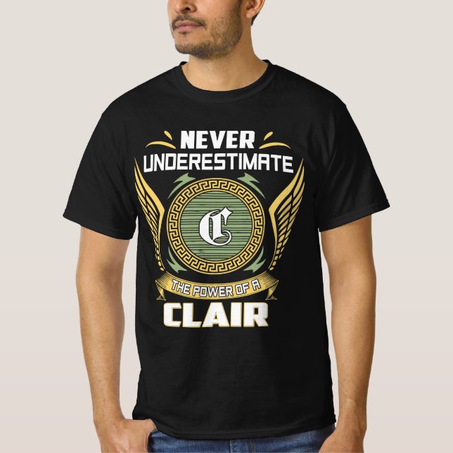 Camiseta Nunca Subestimes El Poder De Una Clair (Anverso)