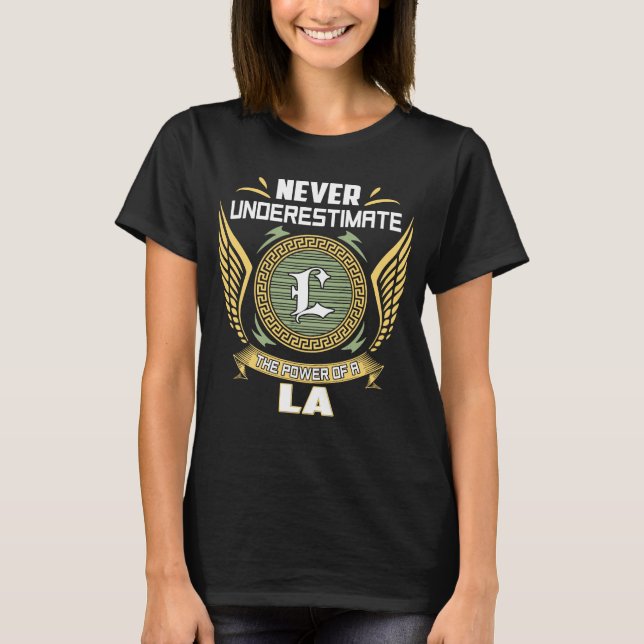 Camiseta Nunca Subestimes El Poder De Una La (Anverso)