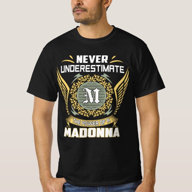 Camiseta Nunca Subestimes El Poder De Una Madonna (Anverso)