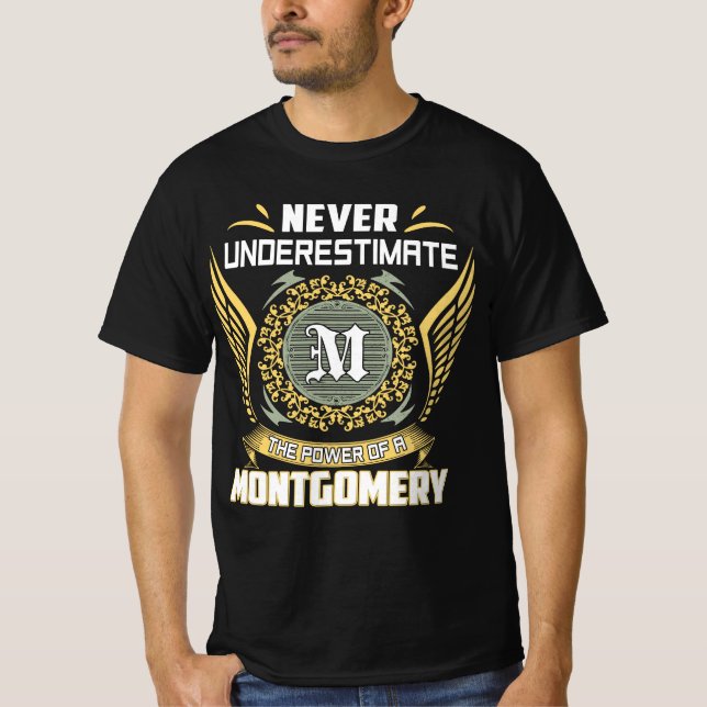 Camiseta Nunca Subestimes El Poder De Una Montgomery (Anverso)