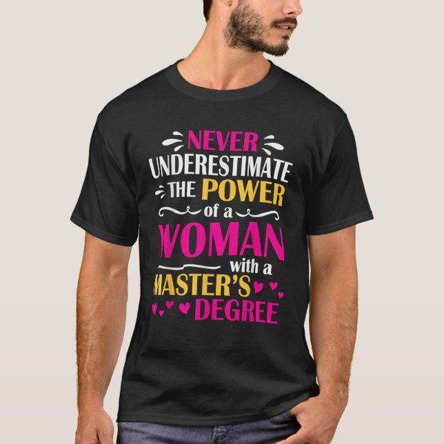 Camiseta Nunca Subestimes El Poder De Una Mujer Con Un Maes (Anverso)