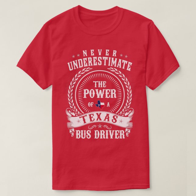 Camiseta Nunca subestimes el poder de una unidad de autobús (Diseño del anverso)