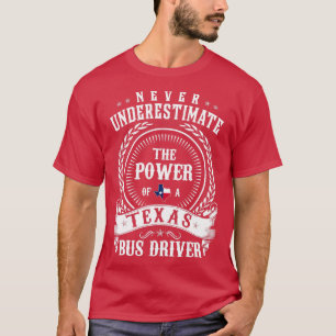 Camiseta Nunca subestimes el poder de una unidad de autobús