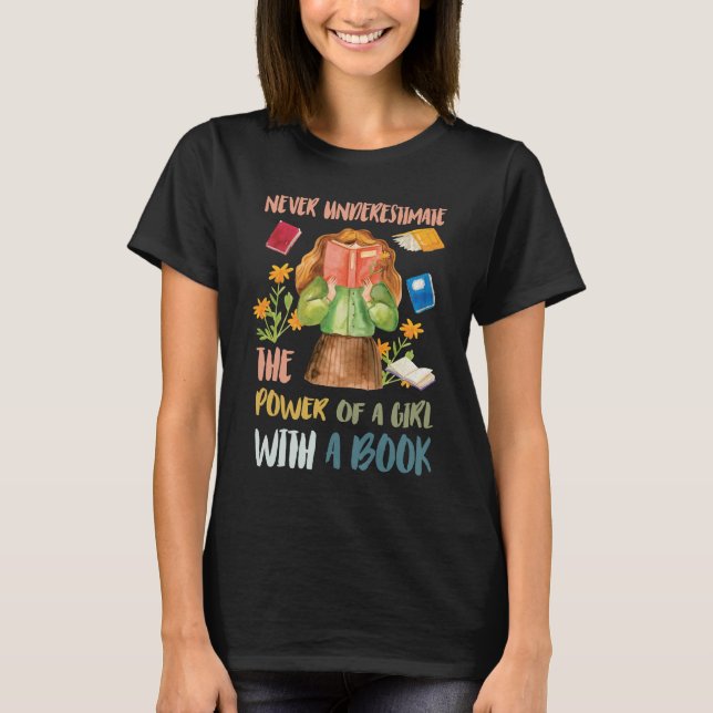 Camiseta Nunca subestimes el poder del Chica con el libro (Anverso)