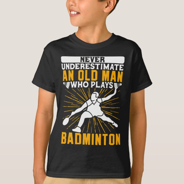 Camiseta Nunca Subestimes El Transbordador Dminton Del Viej (Anverso)