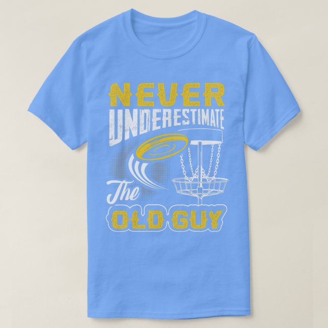 Camiseta Nunca Subestimes El Viejo Guy Funny Disk Golf Para (Diseño del anverso)