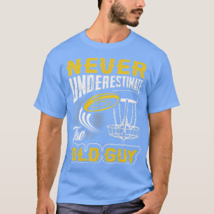 Camiseta Nunca Subestimes El Viejo Guy Funny Disk Golf Para