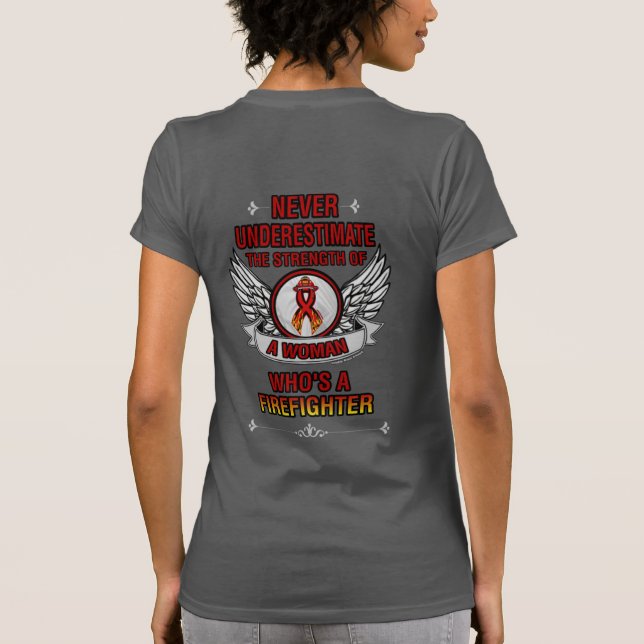 Camiseta Nunca subestimes/mujer... bombero (Reverso)