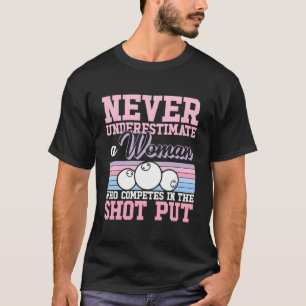Camiseta Nunca Subestimes Un Lanzamiento De Bala