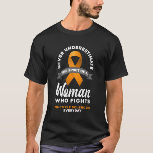 Camiseta Nunca Subestimes Una Lucha Múltiple Esclerosis