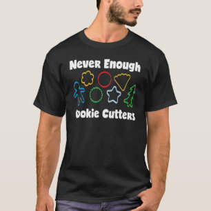 Camiseta Nunca Suficiente Decoración De Galletas De Cocina