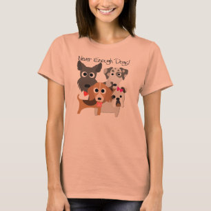 Camiseta Nunca suficientes perros