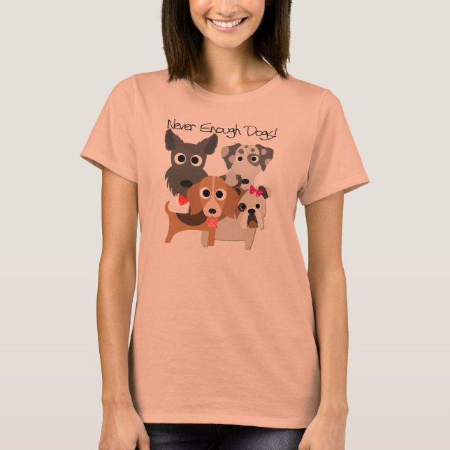 Camiseta Nunca suficientes perros (Anverso)