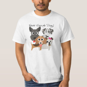 Camiseta Nunca suficientes perros