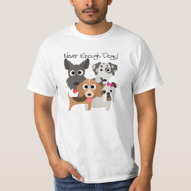Camiseta Nunca suficientes perros (Anverso)