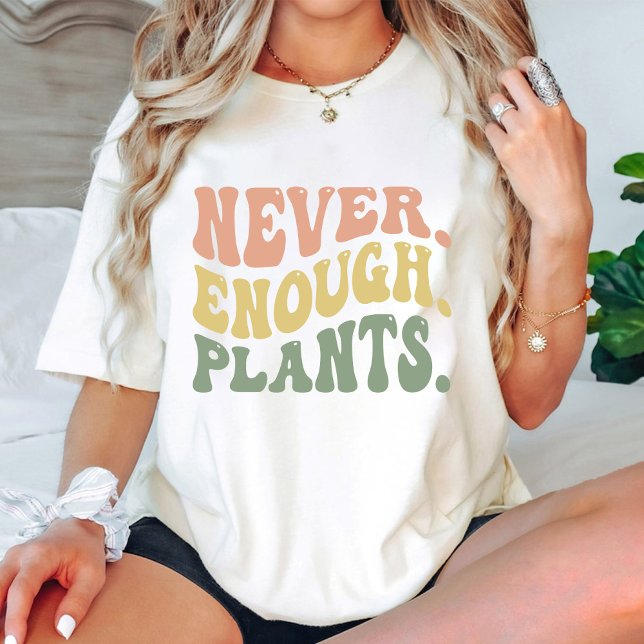 Camiseta Nunca Suficientes Plantas/Plantas Lover Groovy (Never Enough Plants / Plant Lover Groovy T-Shirt)