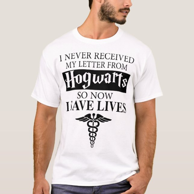 Camiseta nunca tan ahora recibí mi letra de hogwarts yo (Anverso)