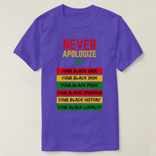 Camiseta Nunca te disculpes con la historia negra del pelo  (Diseño del anverso)