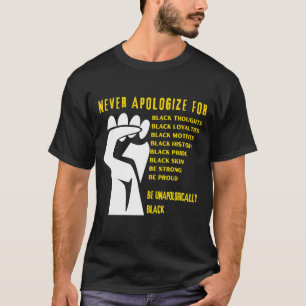 Camiseta Nunca te disculpes por el mes de la historia negra
