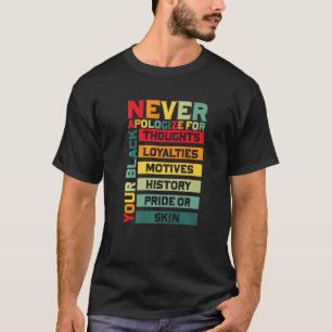 Camiseta Nunca te disculpes por el mes de la historia negra
