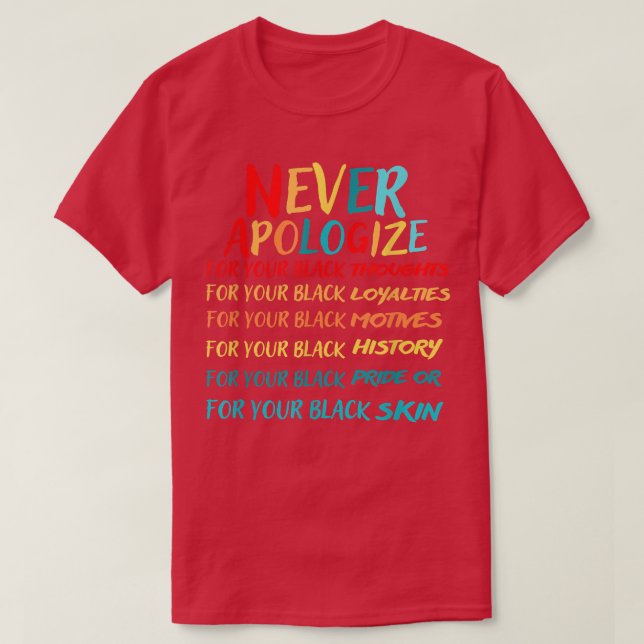Camiseta Nunca te disculpes por tu negro Junetdecillo Bla (Diseño del anverso)