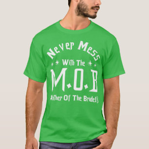 Camiseta Nunca te metas con la madre de la novia