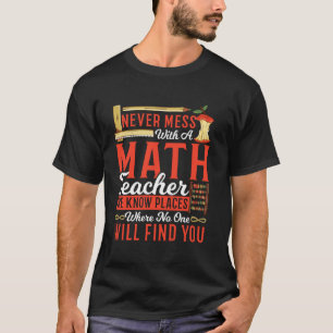 Camiseta Nunca te metas con un profesor de matemáticas dive