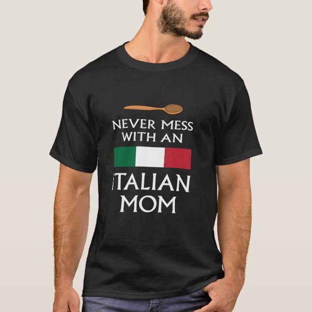 Camiseta Nunca te metas con una madre italiana graciosa org (Anverso)