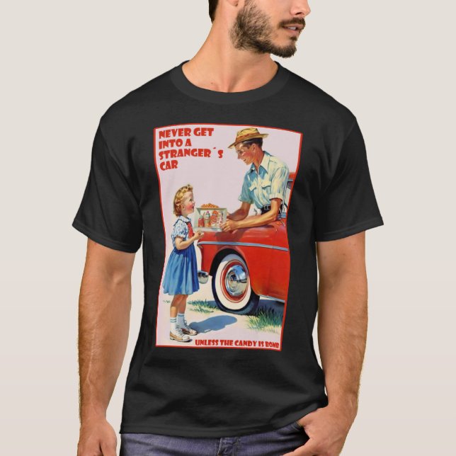 Camiseta Nunca te metas en el humor negro de un extraño (Anverso)