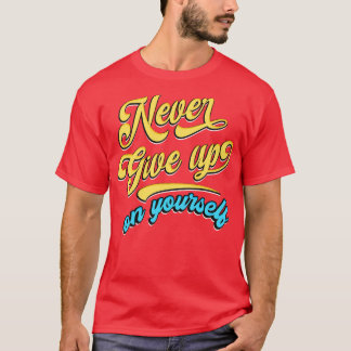 Camiseta Nunca te rindas