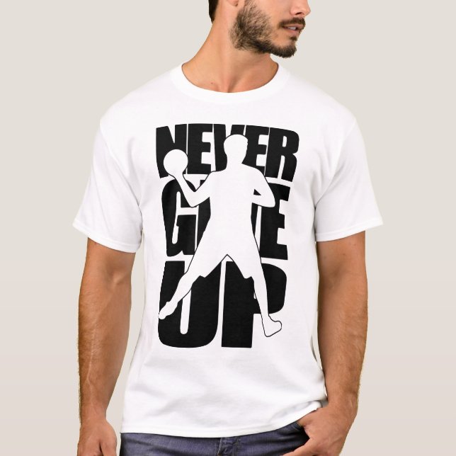 Camiseta Nunca te rindas dodgeball (Anverso)