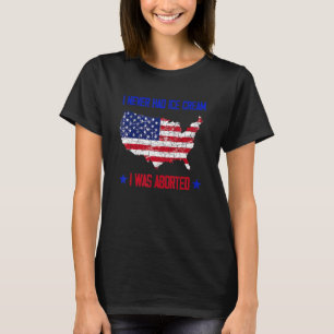 Camiseta Nunca Tuve Helado. Me Abortaron 2.
